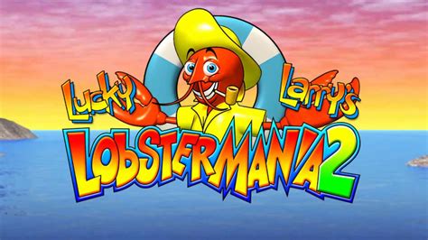 free slots lobstermania,lucky larry's lobstermania slot free